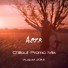 Chillout Promo Mix (August 2014) - A.e.r.o.