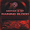 Raining Blood - Motar&ST&Hector Hernandez