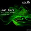 You Can Shake (Original Mix) - Glad Dark