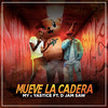 Mueve La Cadera (Explicit) - My&Yastice&D Jam Saw