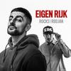 Eigen Rijk (Explicit) - Rocks&Rbdjan