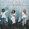 Say Yes (Stellar Awards 2015) (Live) - Michelle Williams&Beyoncé&Kelly Rowland