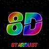 8d - Stardust