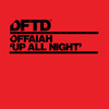 Up All Night (Extended Mix) - offaiah