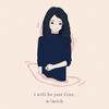 I Will Be Just Fine (feat. Mich) - park bird&Mich