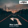 Wrong Or Right (Original Mix) - Max Lake
