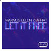 Let It Free (Original Mix) - Afriat&Maximus Bellini