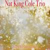 Two Loves Have I - Nat King Cole Trio