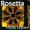 Rosetta - Michel Legrand