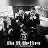 Do It Better(feat. Kastastrophy) (Explicit) - Tha Ayleyes&Juliu$&Kastastrophy