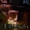 Untouchable (Explicit) - B.A.L(BornALegend)&Trillz