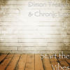 Start the Vibes (Explicit) - Dimon Treajah&Chronic Law