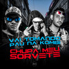 Vai Tomando Pau na Kombi Vs Chupa Meu Sorvete (Explicit) - Mc Marofa&Mc Mero RF&Dj Biel Beats