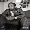 Tunnel Vision - Hunnit