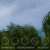 Sem Medo - Mahmundi