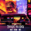 Episode 7: Thought You Knew (Explicit) - NEM.FM&NV Schema&Noah23&Florida Mane