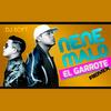 El Garrote - Nene Malo&DJ Soft