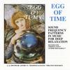 Egg Of Time - Dr. Jeffrey Thompson