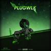 PLUGWLK (feat. fuzegotpain) (Explicit) - EELYA&fuzegotpain