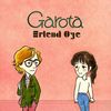 Garota - Erlend Øye