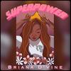 Superpower - Briana D'vine