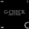 G check(feat. Mark Bhatia) (Explicit) - ARBAZ&Mark Bhatia