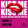 Kiss Me (Explicit) - Biggi