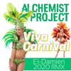 Viva Carnival (2020 RMX) - Djs4Djs&alchemist project