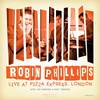 Oh, You Crazy Moon (Live) - Robin Phillips