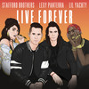 Live Forever - Stafford Brothers&Lexy Panterra&Lil Yachty