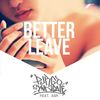 Better Leave (Wiwied Remix) - Purgosyndicate&ASR&Wiwied