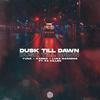 Dusk Till Dawn - YUNA&KARMA&Luke Madness&Fx killen&Sia Furler&Greg Kurstin&Zayn Malik&Benjamin Darm