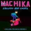 Machika (Dillon Francis Remix) - J Balvin&Jeon&Anitta