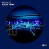 Rollin' Freak - PROJ3CT 7