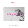 Anyway (Two Flux Remix) - Nacho Molina&Nico Saggese