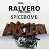 Spicebomb(feat. Nicci) (Radio Edit) - Ralvero&Nicci