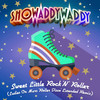 Sweet Little Rock 'n' Roller (Ladies on Mars Roller Disco Remix Extended Mix) - Showaddywaddy&Ladies On Mars&Yellowstone&Danova&Howdar