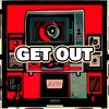 Get Out - The Stoners&David Tapia