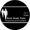 Rock Steady Train - Evan&Jerry&The Carib Beats