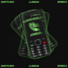 Llamada - GhettoBoy&Bores D