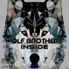 Inside (Extended) - Wolf Brothers