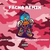 Facha (Remix|Explicit) - Glam Mc&Dirtysnxw&Lil CEO&Benja HomeBoy