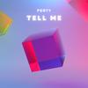 Tell Me - Perty&Jason Gonzalez