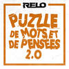 Puzzle de mots et de pensées 2.0 (Explicit) - Relo