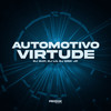 Automotivo Virtude (Explicit) - DJ Gui7&DJ Erik JP&Dj LH