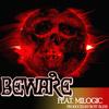 Beware(feat. MILOGIC) (Explicit) - Retro Da Project Boi&Milogic