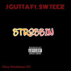 Stressin (Explicit) - J Gutta&Sw Teez