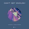 Can't Get Enough - Teamworx&Sarah de Warren