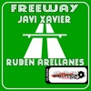 Freeway - Javi Xavier&Ruben Arellanes