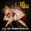 All of Them Things (Explicit) - Mr. Ruckman